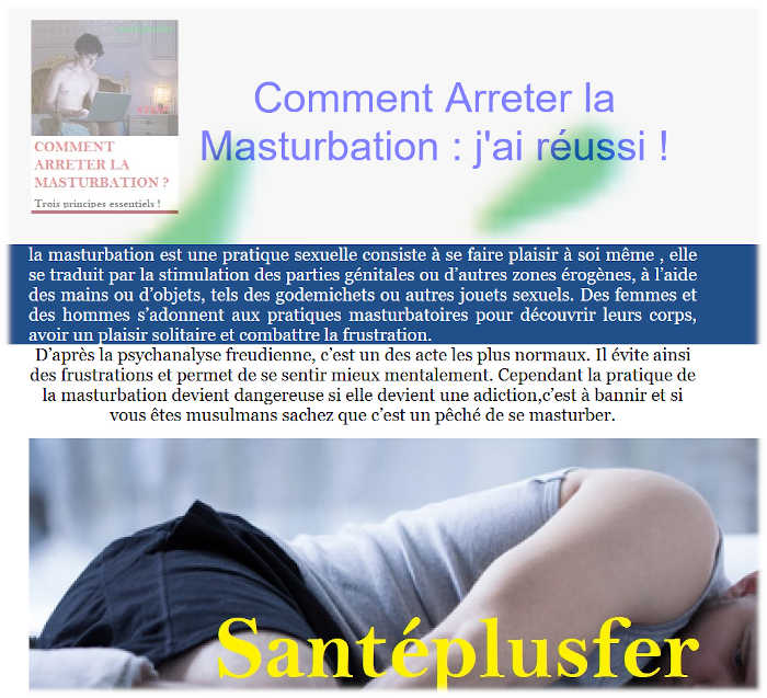 Comment arrêter la masturbation